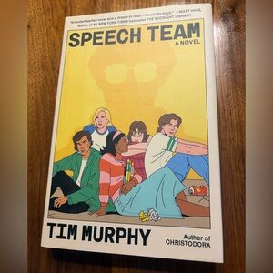 Speech Team by Tim Murphy — Yellow Cover with Multicolor Illustration